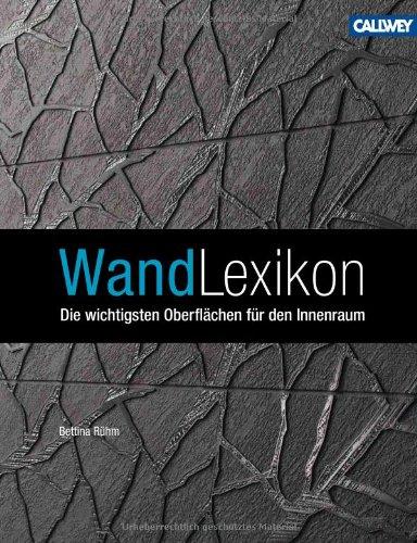 WandLexikon: Die wichtigsten Oberflächen für den Innenraum