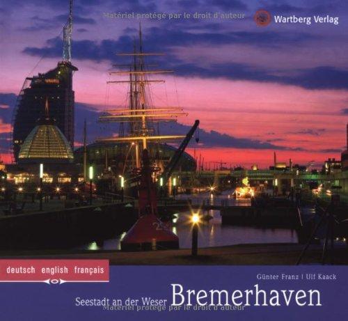 Bremerhaven: Ein Bildband in Farbe