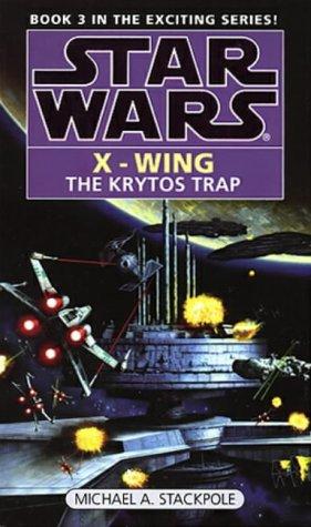 Star Wars: The Krytos Trap (Star Wars: X-Wing)