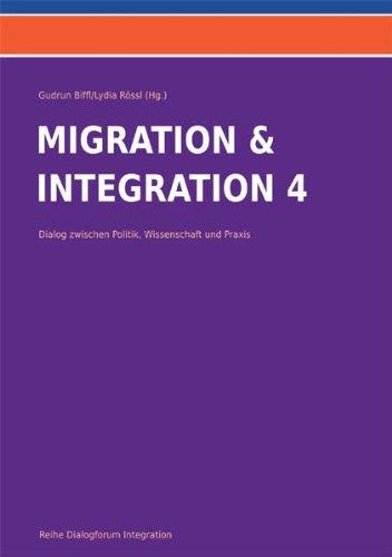 Migration & Integration 4: Dialog zwischen Politik, Wissenschaft und Praxis