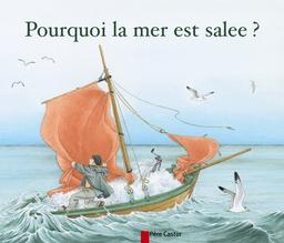 Pourquoi la mer est salée ?