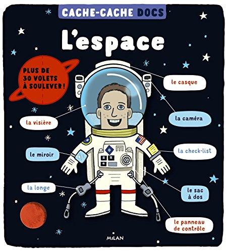 L'espace : plus de 30 volets à soulever