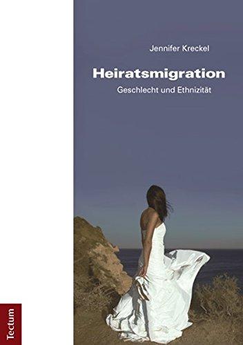 Heiratsmigration: Geschlecht und Ethnizität