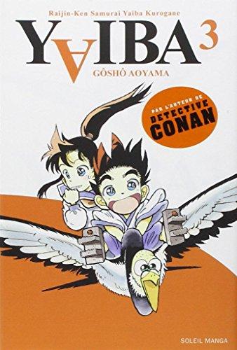 Yaiba : raijin-ken samurai Yaiba kurogane. Vol. 3