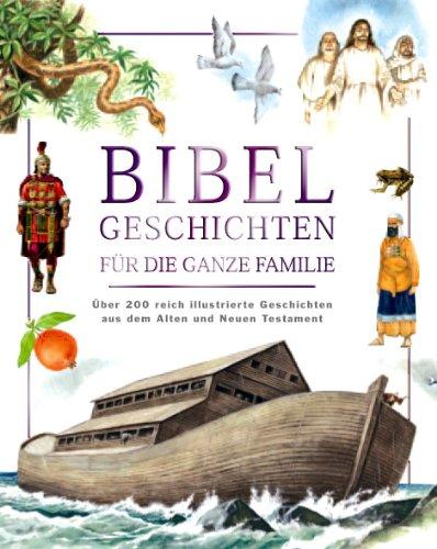 Bibel Geschichten für die ganze Familie