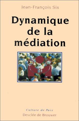 Dynamique de la médiation