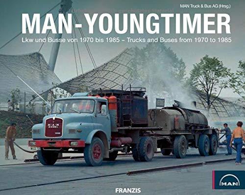 MAN-Youngtimer: Lkw und Busse von 1970 bis 1985 | Trucks and Buses from 1970 to 1985