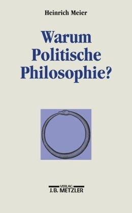 Warum Politische Philosophie?