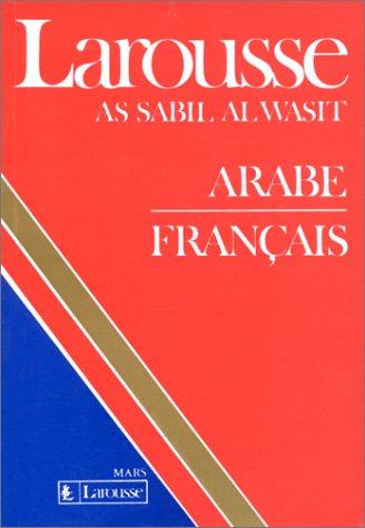 DICTIONNAIRE ARABE-FRANCAIS. As sabil al wasit (Mars)