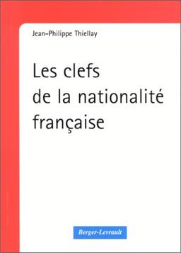 Les Clefs De La Nationalite Francaise