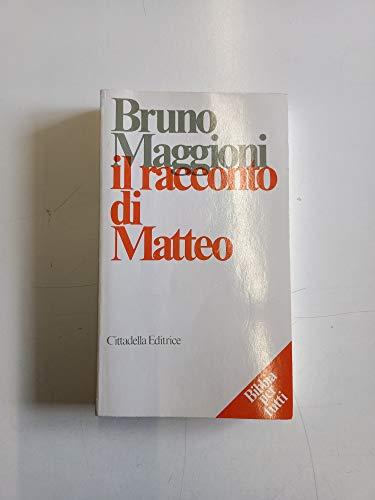 Il racconto di Matteo (Bibbia per tutti)