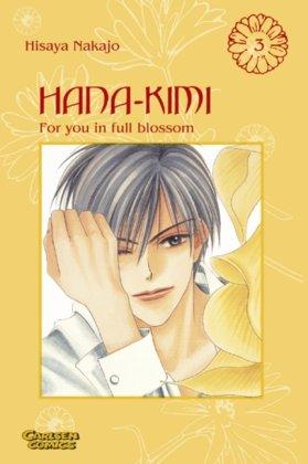 Hana No Kimi - For you in full blossom: Hana-Kimi, Band 3: BD 3