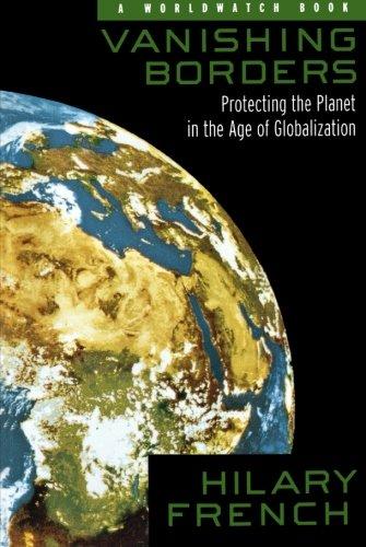 Vanishing Borders: Protecting The Planet In The Age Of Globalization