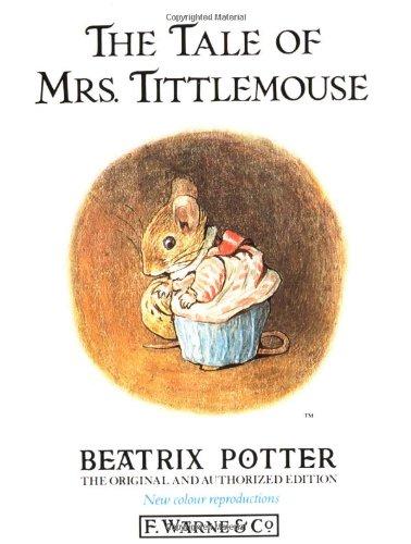 The Tale of Mrs. Tittlemouse (Potter 23 Tales)