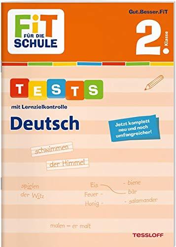 FiT FÜR DIE SCHULE. Tests mit Lernzielkontrolle. Deutsch 2. Klasse (Fit für die Schule / Das kann ich!)