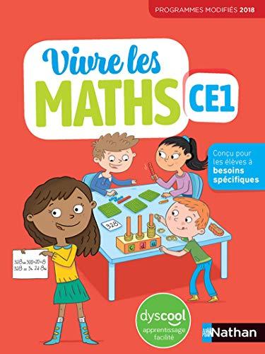 Vivre les maths CE1 : fichier élève DYS : programmes modifiés 2018