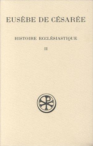 Histoire ecclésiastique. Vol. 2. Livres V-VII