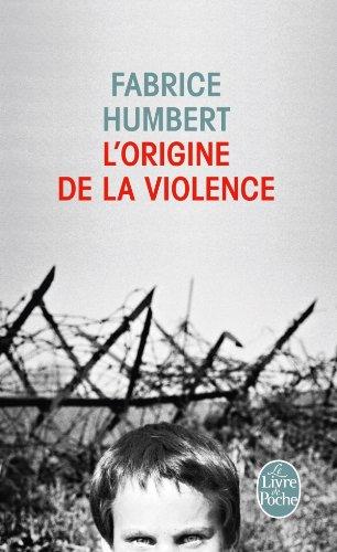 L'origine de la violence