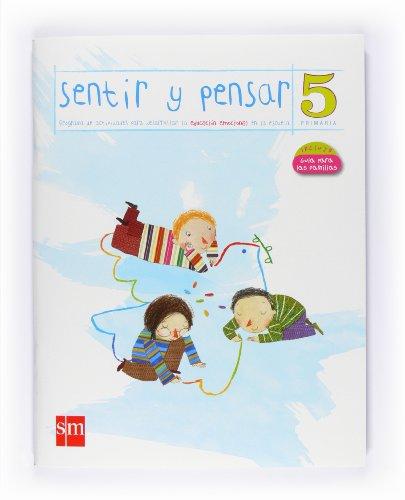 Sentir y Pensar. 5 Primaria