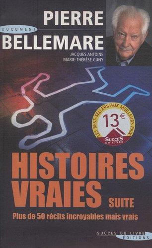 Histoires vraies. Vol. 2