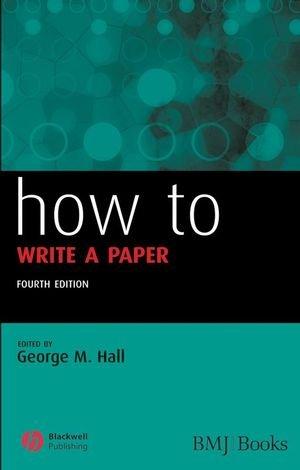 How to Write a Paper (How - How to)