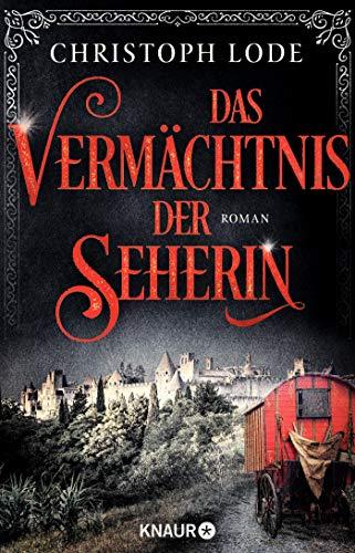 Das Vermächtnis der Seherin: Roman