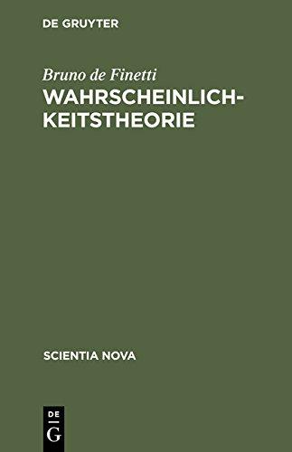 Wahrscheinlichkeitstheorie: Einführende Synthese mit kritischem Anhang (Scientia Nova)