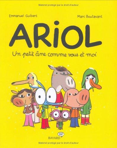 Ariol. Vol. 1. Un petit âne comme vous et moi