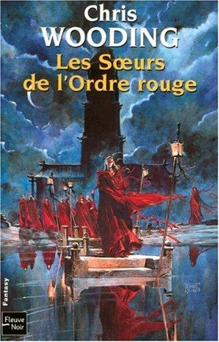 La croisée des chemins. Vol. 2. Les soeurs de l'Ordre rouge