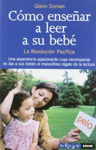 CÓMO ENSEÑAR A LEER A SU BEBÉ (Tu hijo y tú)