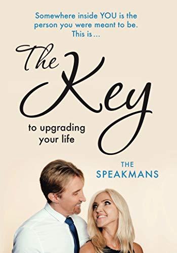 The Key: To Upgrading Your Life