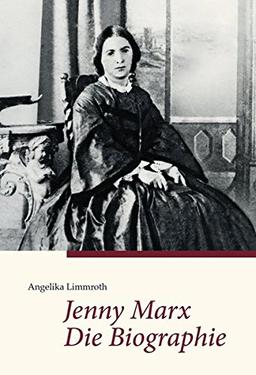 Jenny Marx. Die Biographie