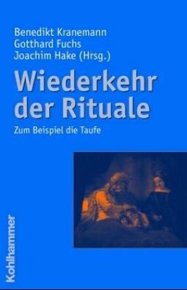 Wiederkehr der Rituale. Zum Beispiel die Taufe