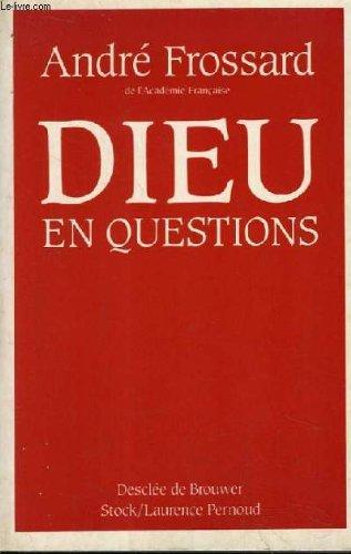 Dieu en questions