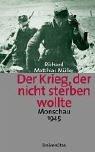 Der Krieg, der nicht sterben wollte - Monschau 1945