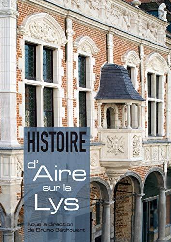 Histoire d'Aire-sur-la-Lys - des origines à nos jours