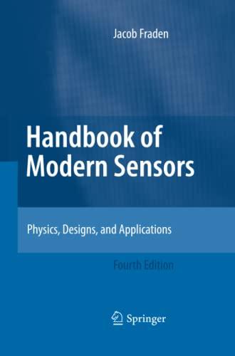 Handbook of Modern Sensors: Physics, Designs, and Applications