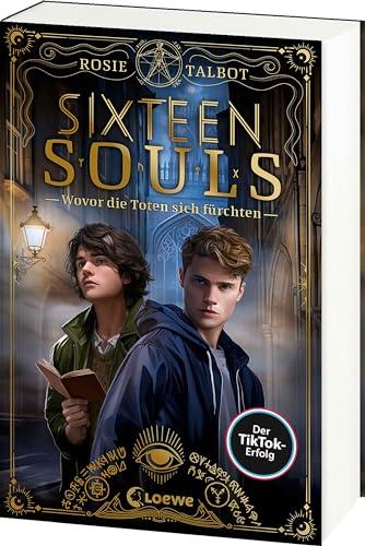 Sixteen Souls (Souls-Dilogie, Band 1): Wovor die Toten sich fürchten - Schaurige Urban Fantasy mit queerer Romance - Der TikTok-Erfolg