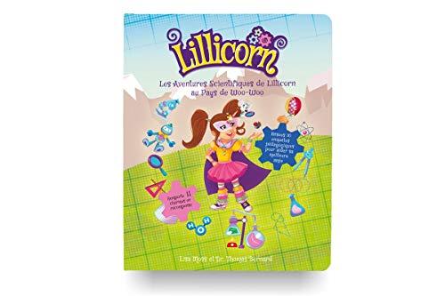 Les Aventures scientifiques de Lillicorn au Pays de Woo-Woo (Les Aventures de Lillicorn, Band 1)