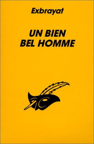 Un Bien bel homme (Le Masque)