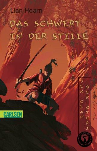 Der Clan der Otori, Band 1: Das Schwert in der Stille