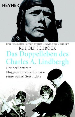 Das Doppelleben des Charles A. Lindbergh