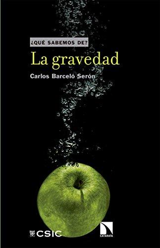 La gravedad (Que sabemos de)