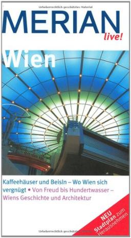 Wien: Kaffeehäuser und Beisln - Wo Wien sich vergnügt. Von Freud bis Hundertwasser - Wiens Geschichte und Architektur (MERIAN live)