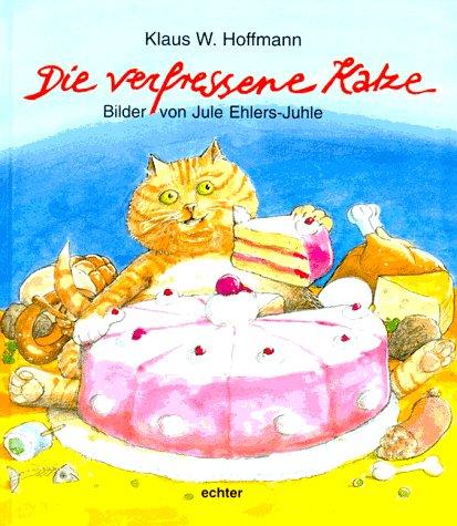 Die verfressene Katze