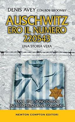 Auschwitz. Ero il numero 220543