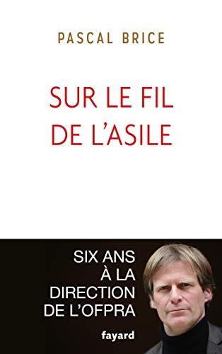 Sur  le fil de l'asile