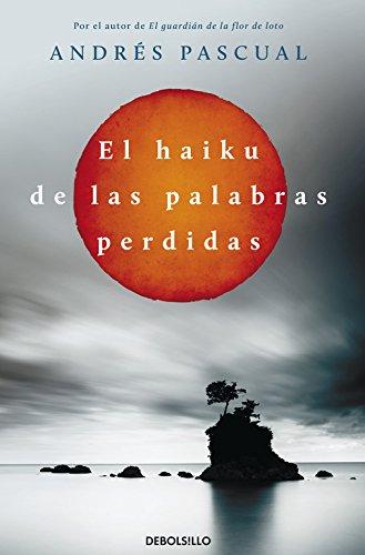 El haiku de las palabras perdidas (Bestseller (debolsillo))