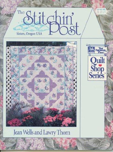 The Stitchin' Post: Sisters, Oregon USA (Quilt Shop)