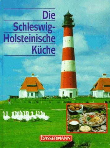 Die Schleswig- Holsteinische Küche